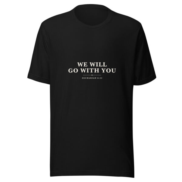 The We Will Go With You Tee, black, front
